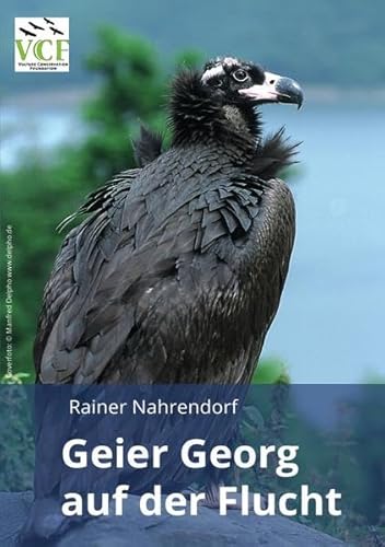 Geier Georg auf der Flucht