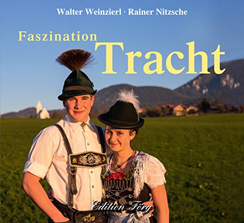 Faszination Tracht von Rosenheimer /Edition Foer