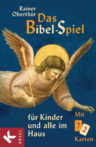 Das Bibel-Spiel für Kinder und alle im Haus: Mit 72 Karten (Rainer Oberthür, Band 11) von Ksel-Verlag
