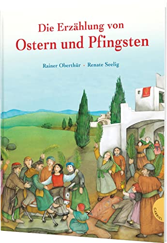Die Erzählung von Ostern und Pfingsten von Gabriel Verlag