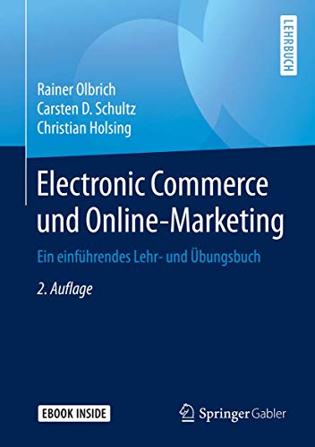 Electronic Commerce und Online-Marketing: Ein einführendes Lehr- und Übungsbuch