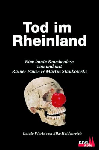 Tod im Rheinland: Eine bunte Knochenlese