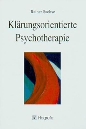 Klärungsorientierte Psychotherapie von Hogrefe Verlag GmbH + Co.