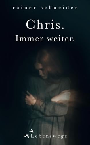 Chris. Immer weiter.: Lebenswege von CreateSpace Independent Publishing Platform