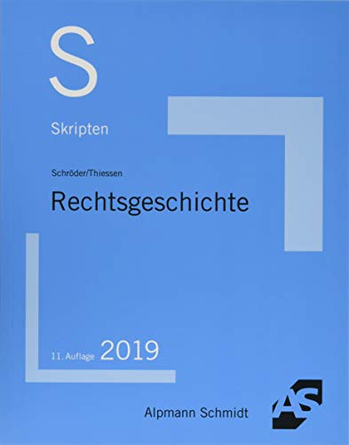 Skript Rechtsgeschichte