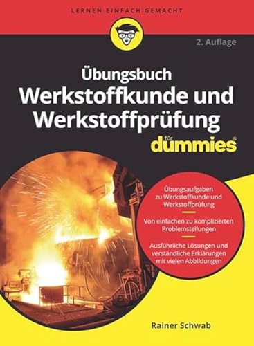 Übungsbuch Werkstoffkunde und Werkstoffprüfung für Dummies von Wiley