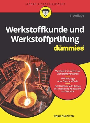 Werkstoffkunde und Werkstoffprüfung für Dummies