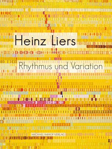 Heinz Liers (1905-1985): Rhythmus und Variation