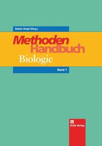 Biologie allgemein / Methoden-Handbuch Biologie: in 2 Bänden von Aulis Verlag