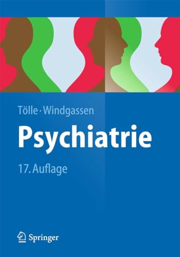 Psychiatrie: Einschließlich Psychotherapie (Springer-Lehrbuch) von Springer
