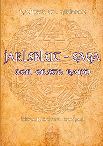 Jarlsblut - Saga: Der erste Band