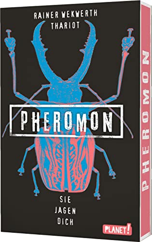 Pheromon 3: Sie jagen dich: Die erfolgreiche YA Sci-Fi-Trilogie (3)