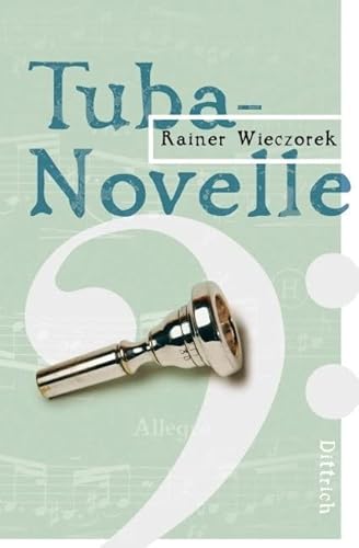 Tuba-Novelle Tuba-Novelle von Dittrich Verlag