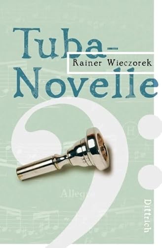 Tuba-Novelle von Dittrich, Berlin