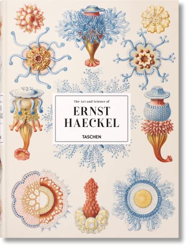 The Art and Science of Ernst Haeckel von TASCHEN