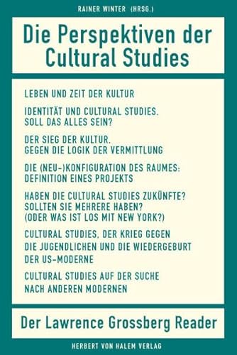 Die Perspektiven der Cultural Studies. Der Lawrence-Grossberg-Reader