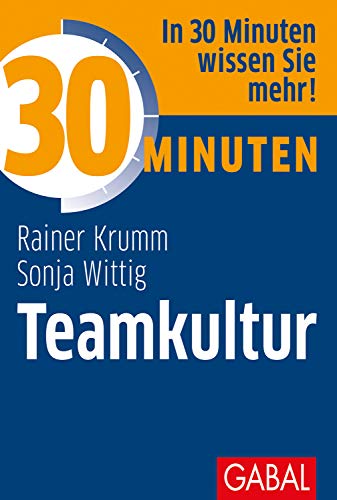 30 Minuten Teamkultur von GABAL Verlag GmbH