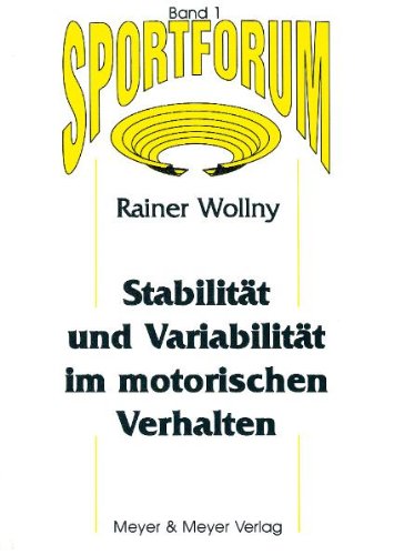Sportforum, Bd.1, Stabilität und Variabilität im motorischen Verhalten von Meyer & Meyer Sport