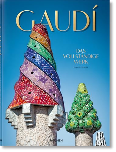 Gaudí. Das vollständige Werk von TASCHEN