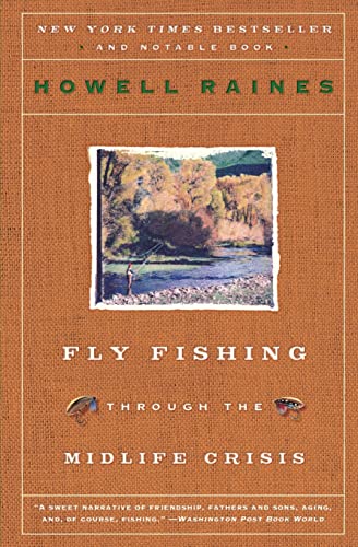 Fly Fishing Through the Midlife Crisis von William Morrow