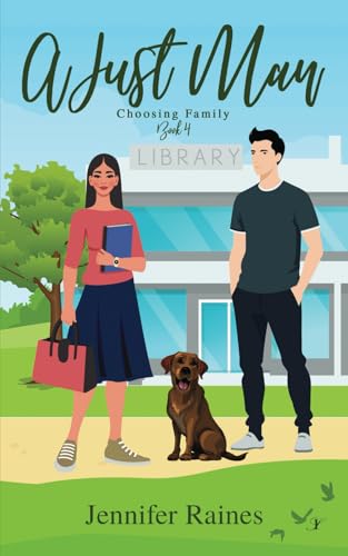 A Just Man (Choosing Family, Band 4) von Inkspell Publishing