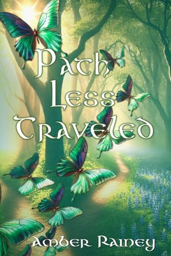Path Less Traveled Path Less Traveled von Blue Forge Press