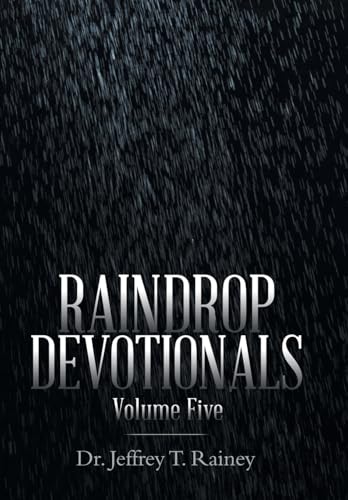 Raindrop Devotionals: Volume Five von WestBow Press