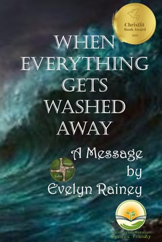 When Everything Gets Washed Away: Dyslexic Friendly von ShelteringTree.Earth