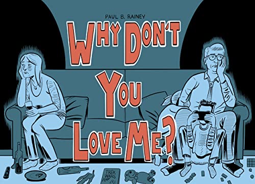 Why Don't You Love Me? von Drawn and Quarterly