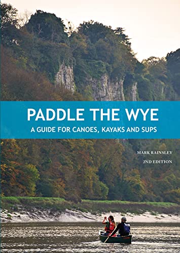 Paddle the Wye: A Guide for Canoes, Kayaks and SUPs von Pesda Press