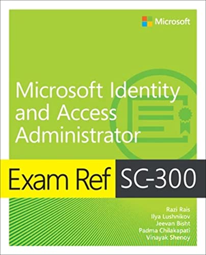 Exam Ref SC-300 Microsoft Identity and Access Administrator von Addison Wesley