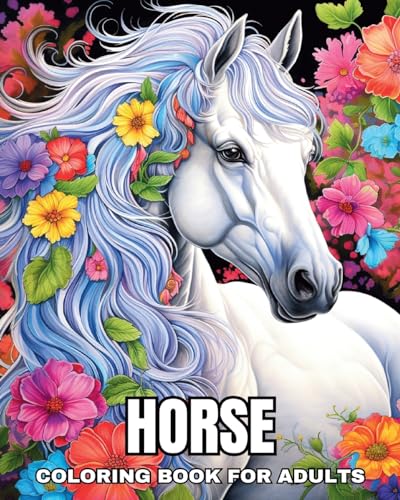 Horse Coloring Book for Adults: Realistic and Fantasy Horses to Color for Adults and Teens von Blurb