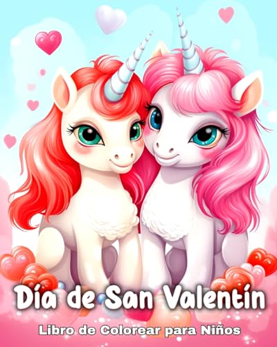 Libro para Colorear del Día de San Valentín para Niños: Diseños con Unicornios, Corazones, Animales Adorables y mucho más von Blurb