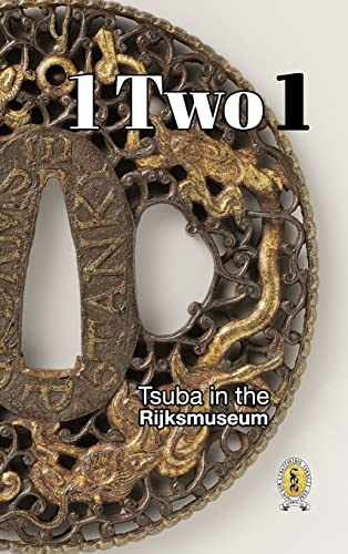 Tsuba in the Rijksmuseum: 1 TWO 1 von Blurb