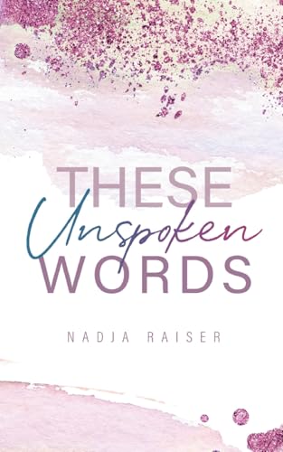 These Unspoken Words (These Words) von BoD – Books on Demand