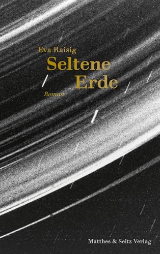 Seltene Erde von Matthes & Seitz Verlag