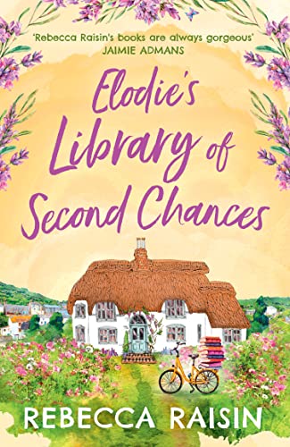 Elodie’s Library of Second Chances: A feel good, laugh out loud summer romance von HQ Digital