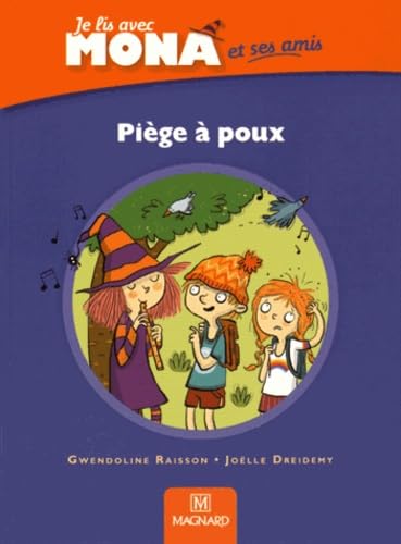 Je lis avec Mona et ses amis CP - Album : Piège à poux Je lis avec Mona et ses amis CP - Album : Piège à poux von MAGNARD