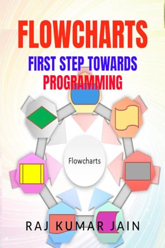 Flowcharts: First Step Towards Programming von Notion Press