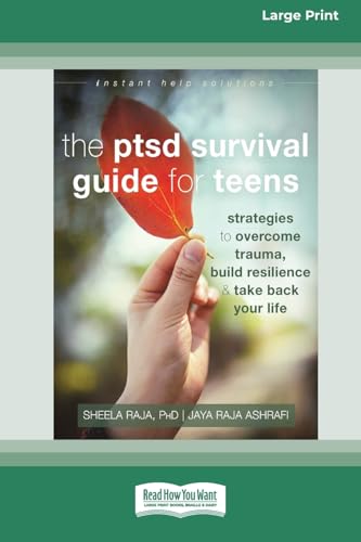 PTSD Survival Guide for Teens: Strategies to Overcome Trauma, Build Resilience, and Take Back Your Life (16pt Large Print Format) von ReadHowYouWant