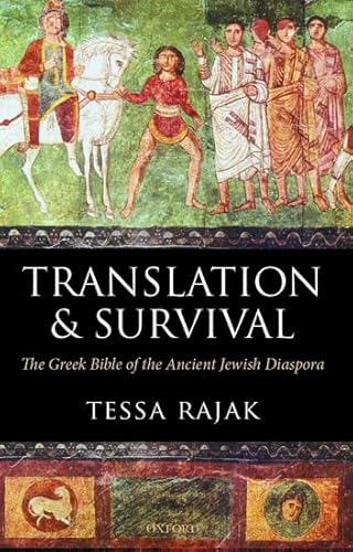 Translation and Survival: The Greek Bible of the Ancient Jewish Diaspora