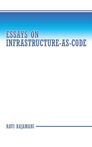Essays on Infrastructure-as-code von Archway Publishing