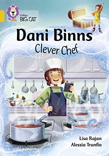 Dani Binns: Clever Chef: Band 09/Gold (Collins Big Cat) von Collins