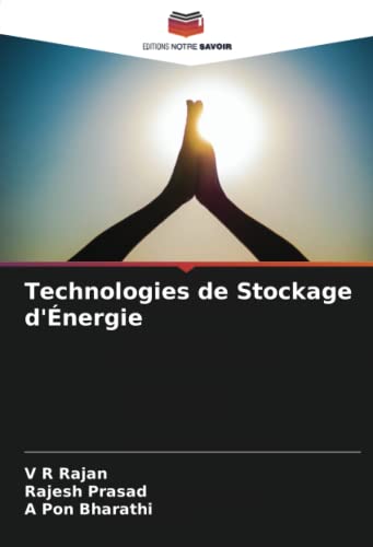 Technologies de Stockage d'Énergie von Editions Notre Savoir
