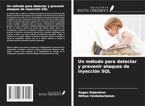 Un método para detectar y prevenir ataques de inyección SQL von Ediciones Nuestro Conocimiento