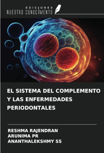 EL SISTEMA DEL COMPLEMENTO Y LAS ENFERMEDADES PERIODONTALES