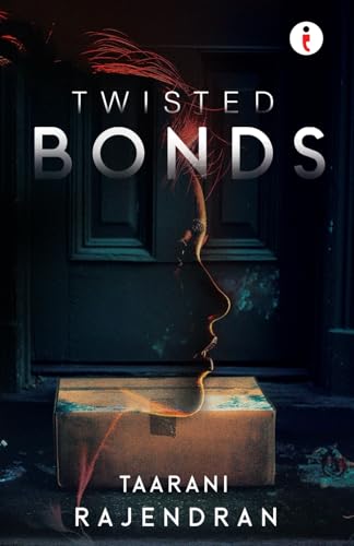 Twisted Bonds von IndiePress