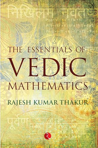 The Essentials Of Vedic Mathematics von Rupa Publications India