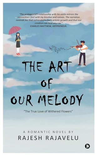 The Art of Our Melody von Notion Press
