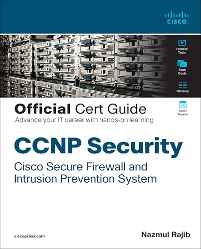 CCNP Security Cisco Firepower Sncf 300-710 Official Cert Guide: Securing Networks With Cisco Firepower CCNP Security Cisco Firepower Sncf 300-710 Official Cert Guide: Securing Networks With Cisco Firepower